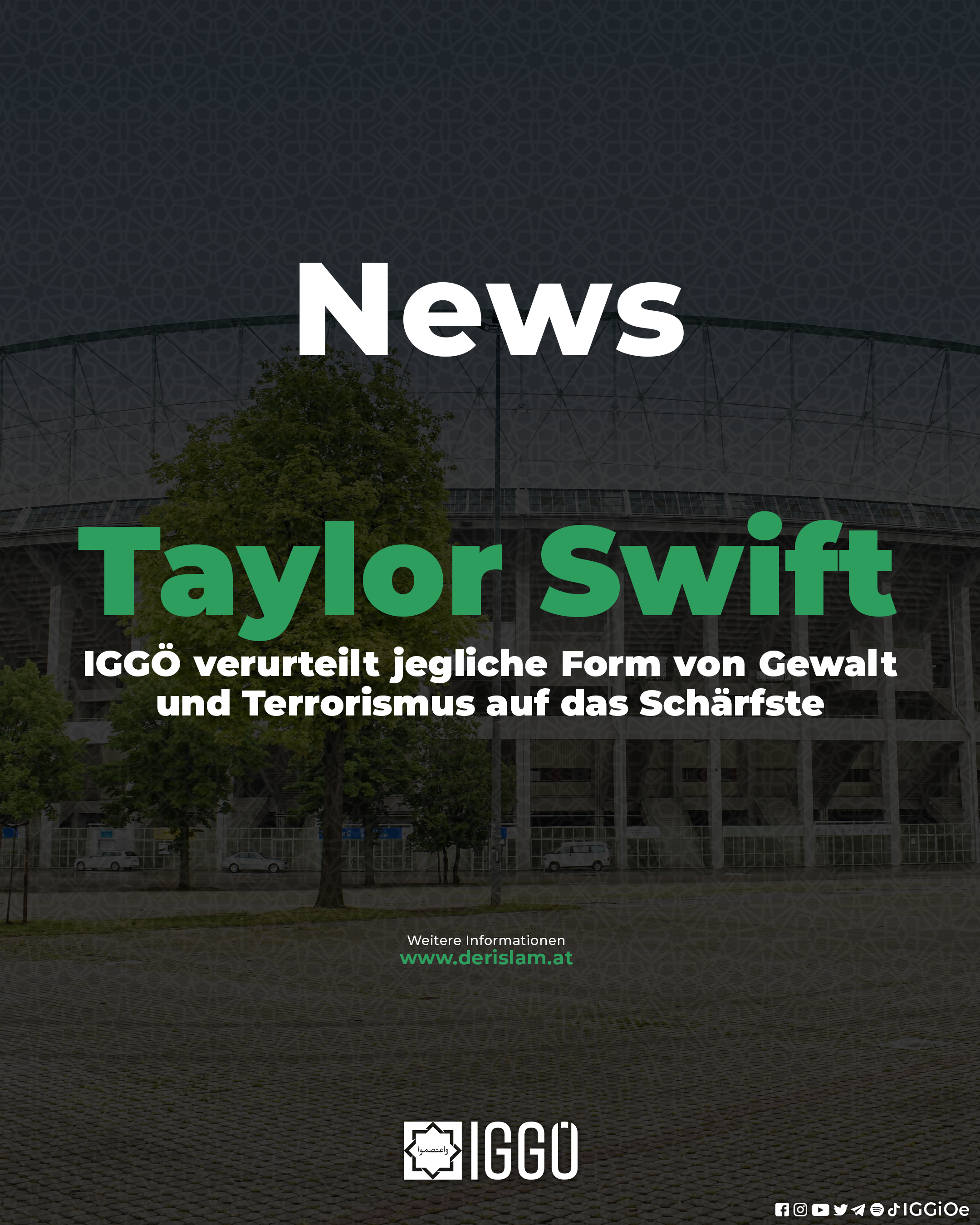 Absage der Taylor Swift Konzerte in Wien: IGGÖ verurteilt jegliche Form von Gewalt und Terrorismus