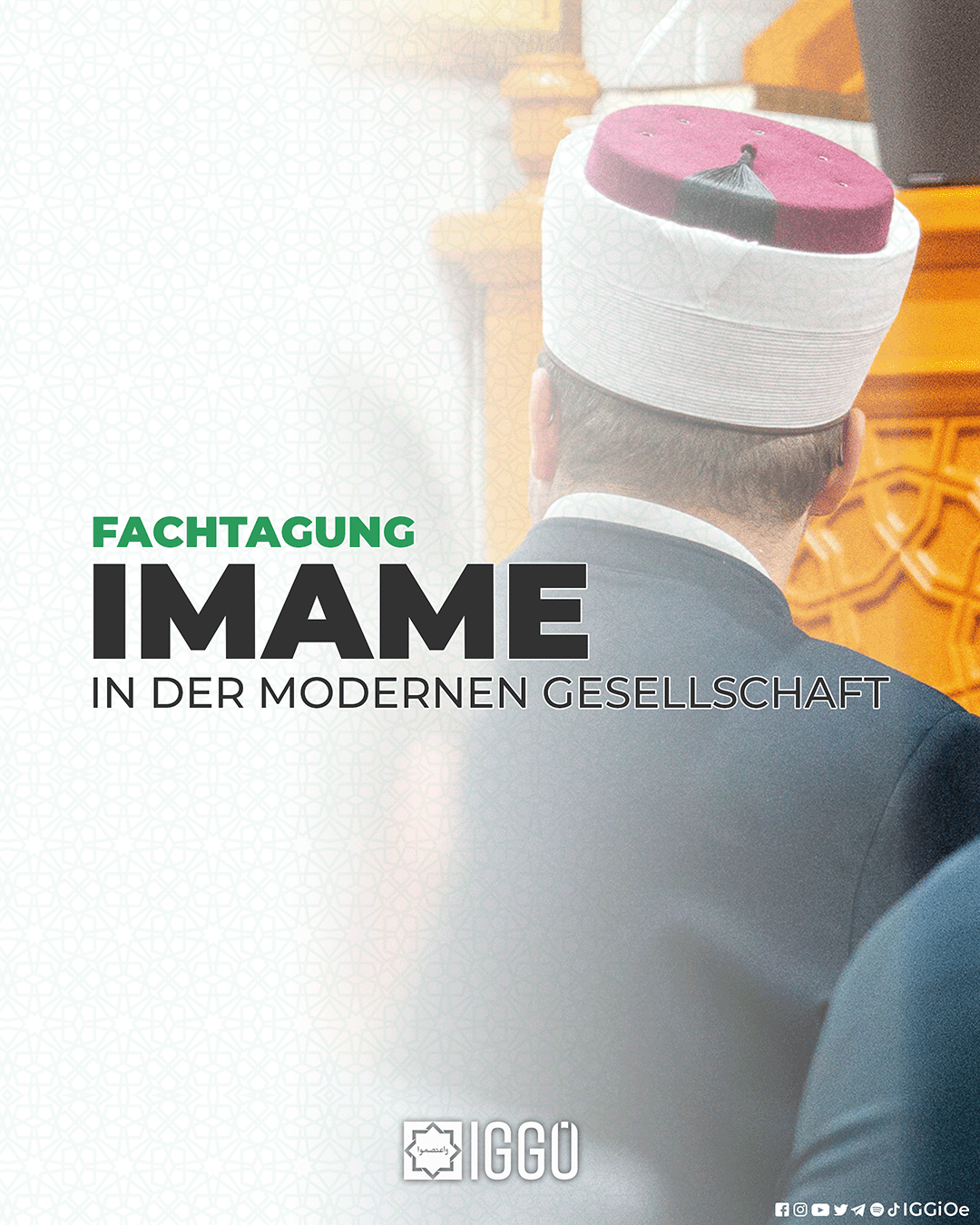 IGGÖ-Fachtagung „Imame in der modernen Gesellschaft: Ausbildungswege und gesellschaftliche Verantwortung“